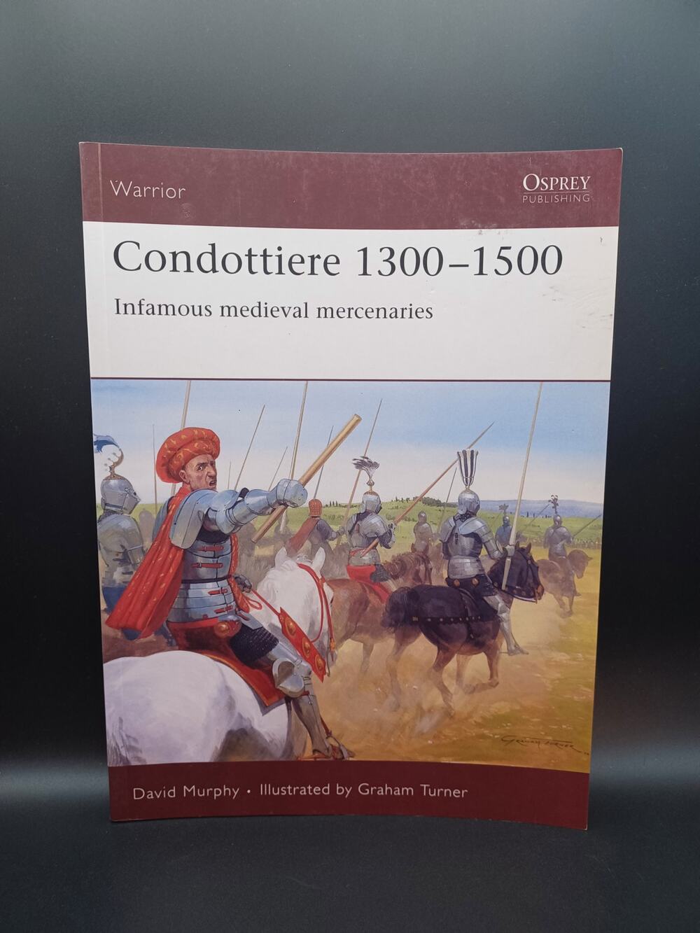 Condottiere 1300-1500 by David Murphy - Paperback - Very Good 978-1-84603-077-2